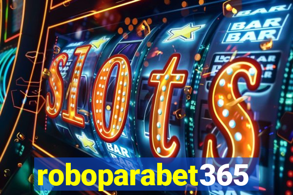 roboparabet365