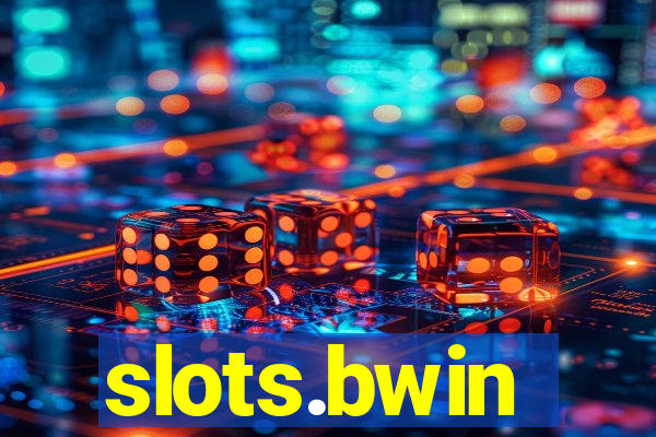 slots.bwin