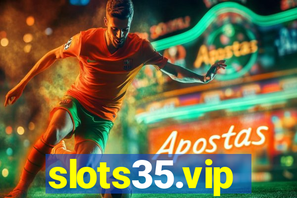 slots35.vip