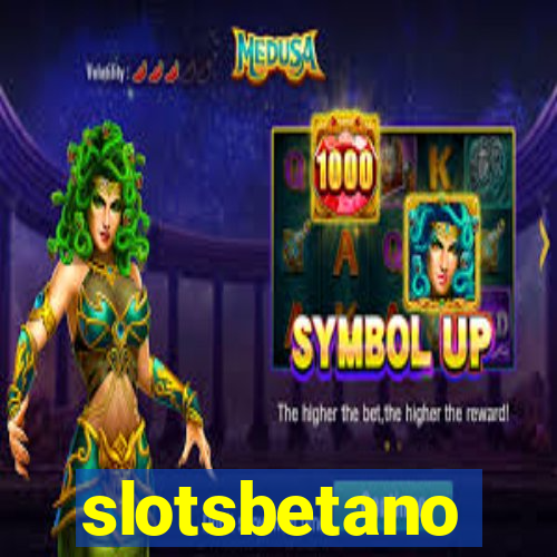 slotsbetano