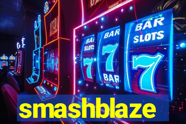 smashblaze