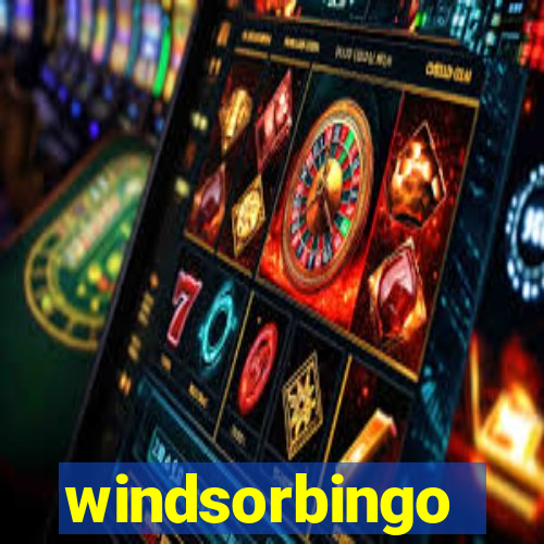 windsorbingo